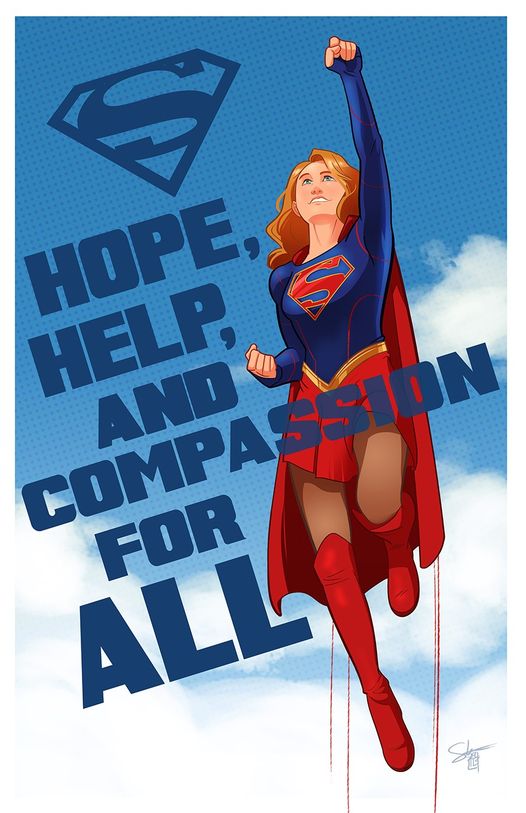 Supergirl Hope Help and compassion for all.jpg
