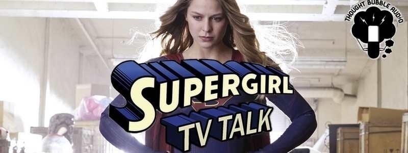 Turkey, Podcast, & Supergirl!